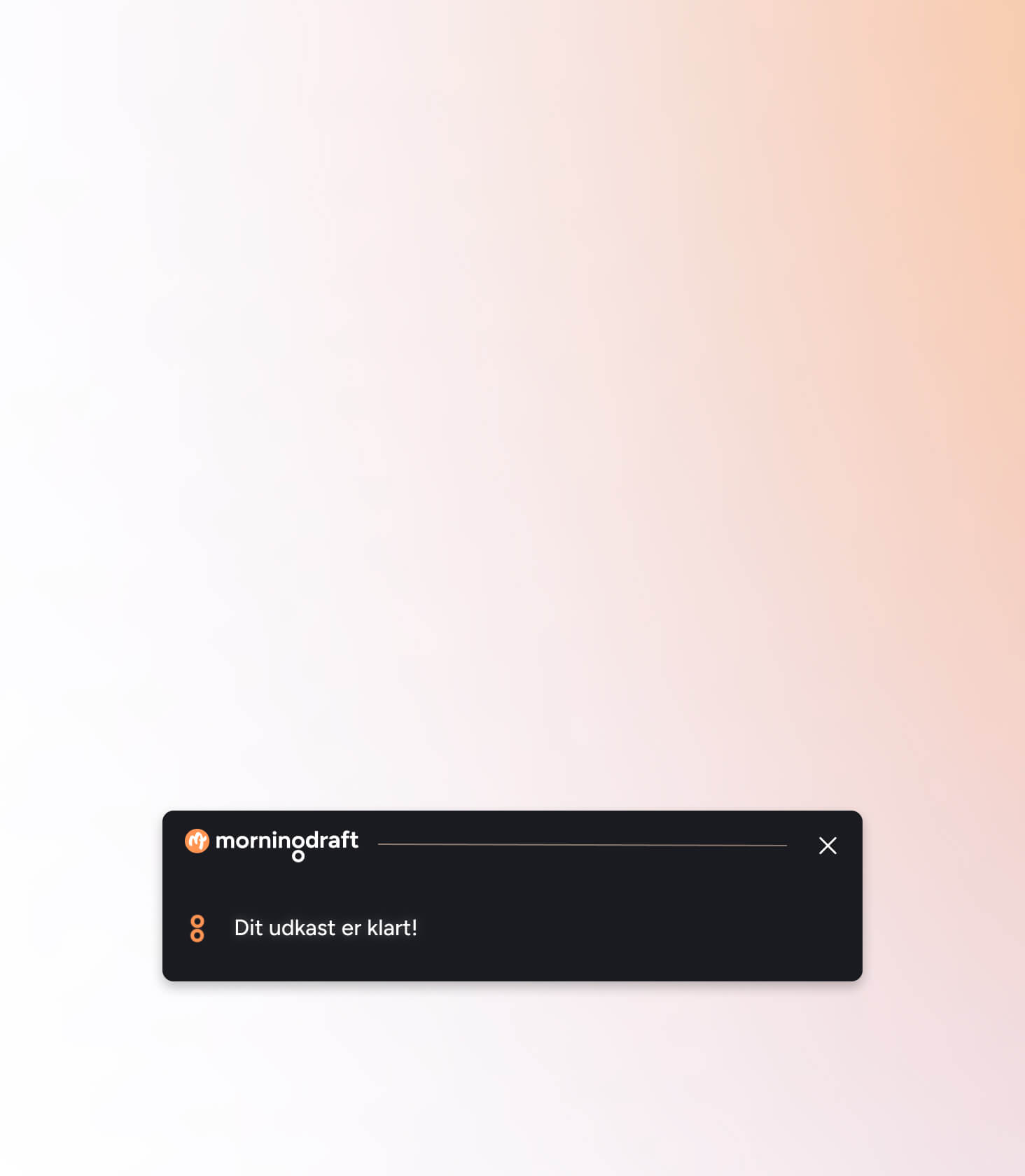 Morningdraft sluttilstand hvor designudkastet er klar